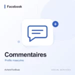 Facebook – Commentaires [Homme]