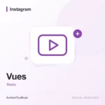 Instagram – Réel Vues