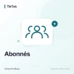 TikTok – Abonnés
