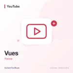 YouTube – Vues Youtube (FR)